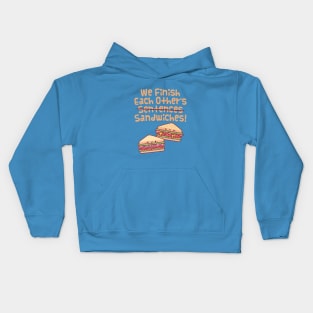 We Finish Each Other's Sentences Sandwiches Funny Kids Hoodie
